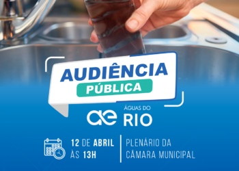 Audiência Pública com a Empresa Águas do Rio