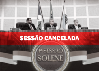 Cancelamento da 1ª Sessão Solene